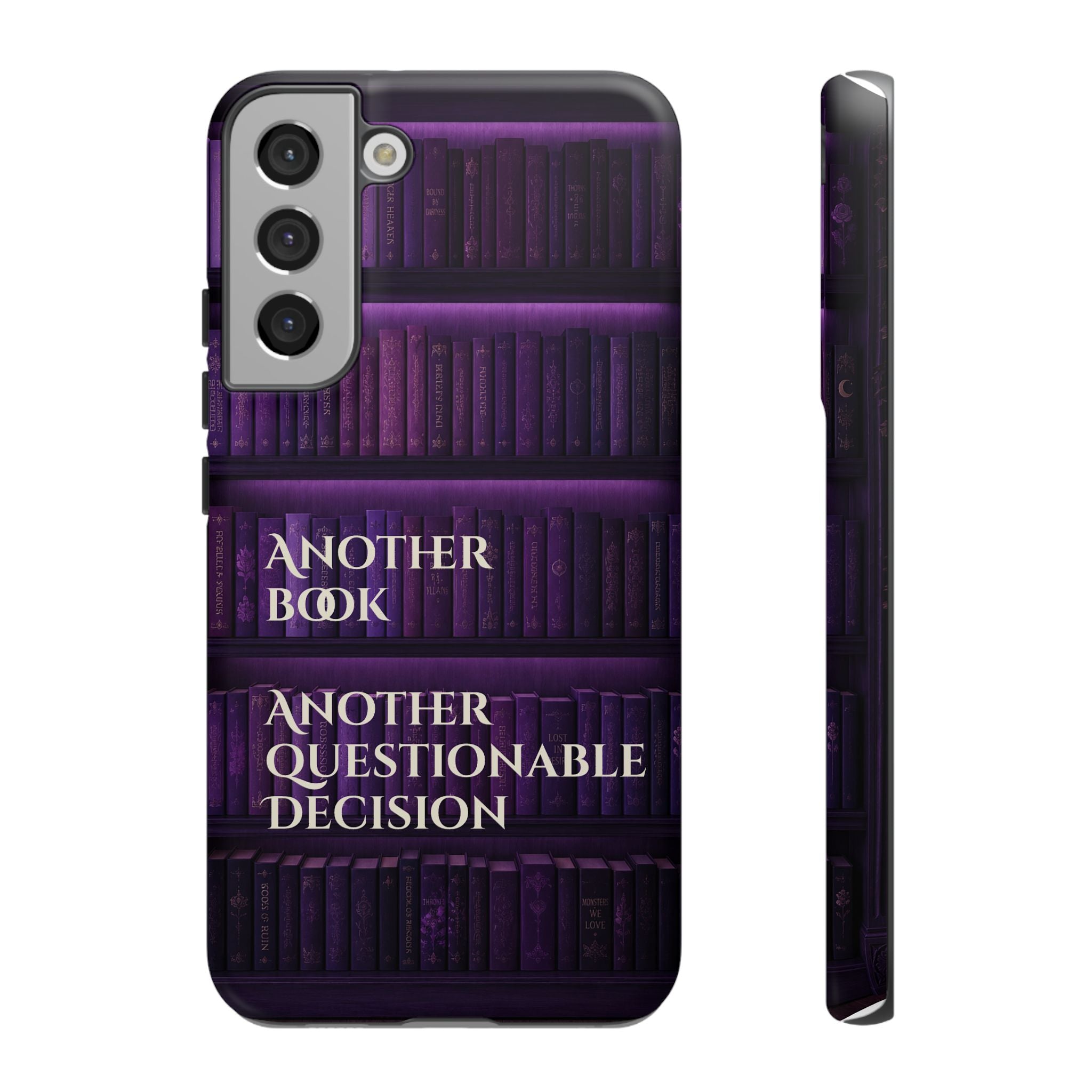 Another Book, Another Questionable Decision Phone Case