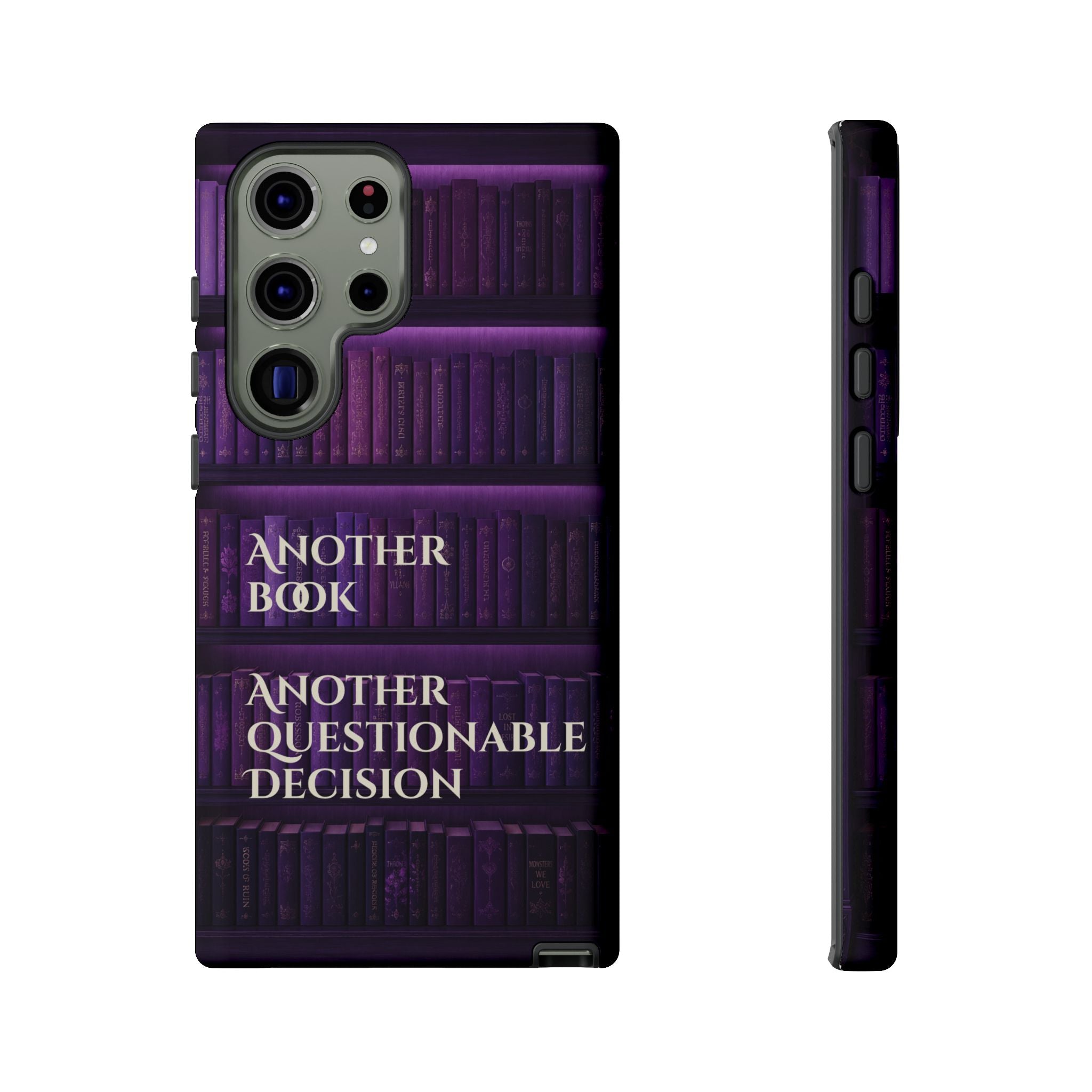 Another Book, Another Questionable Decision Phone Case