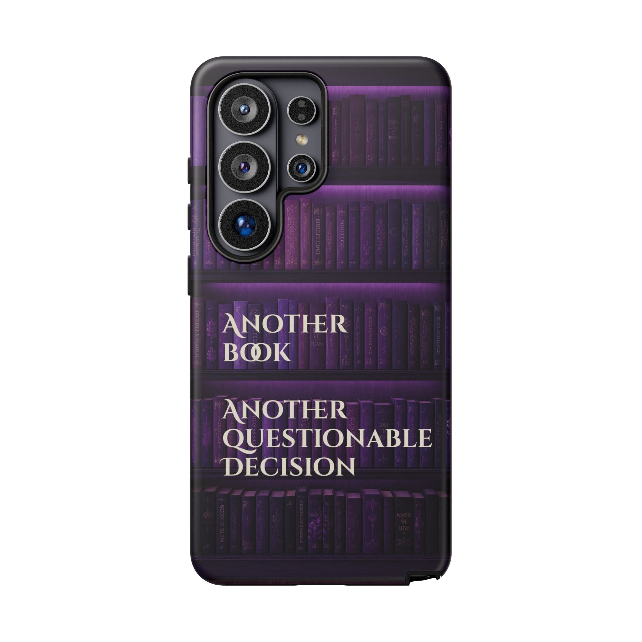 Another Book, Another Questionable Decision Phone Case