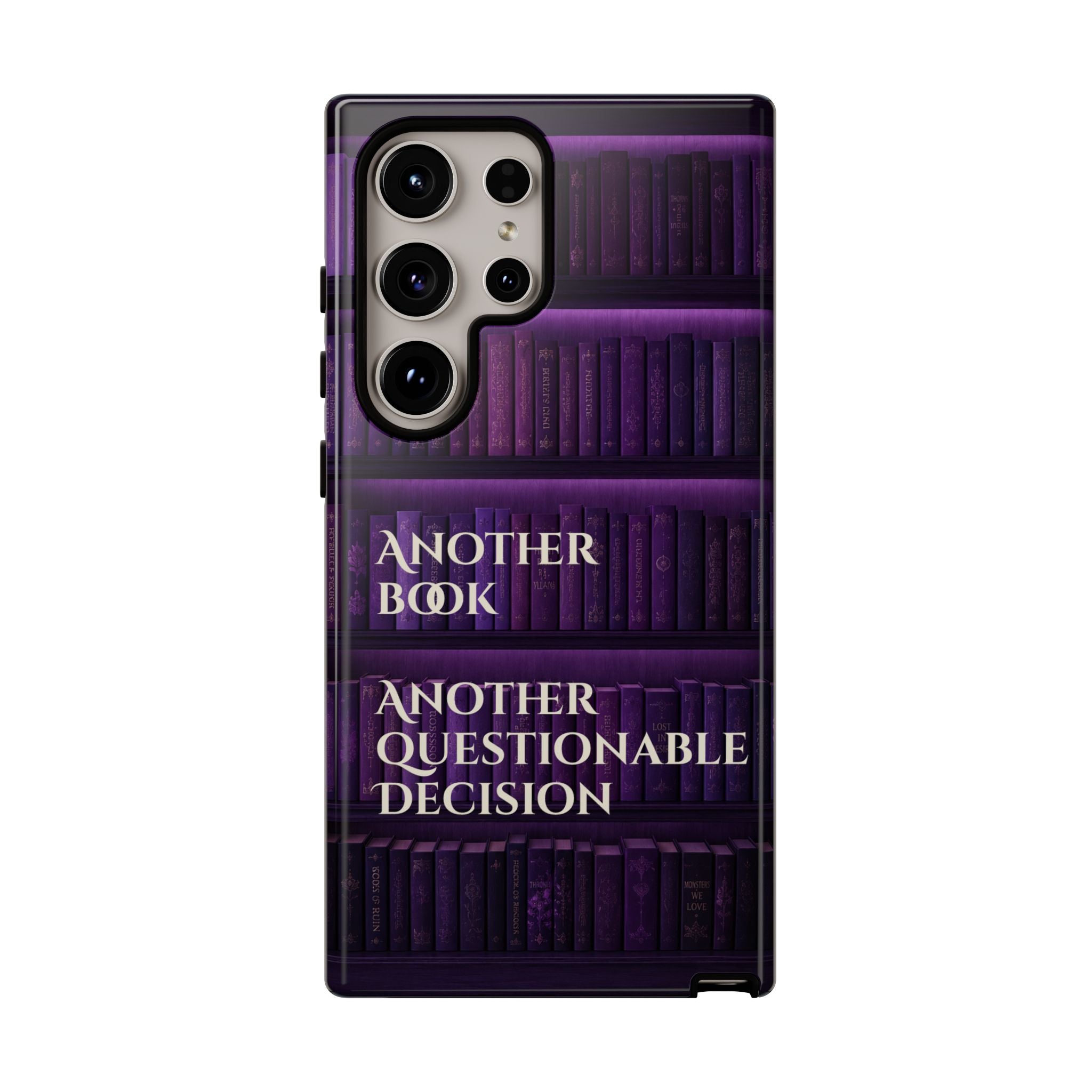 Another Book, Another Questionable Decision Phone Case
