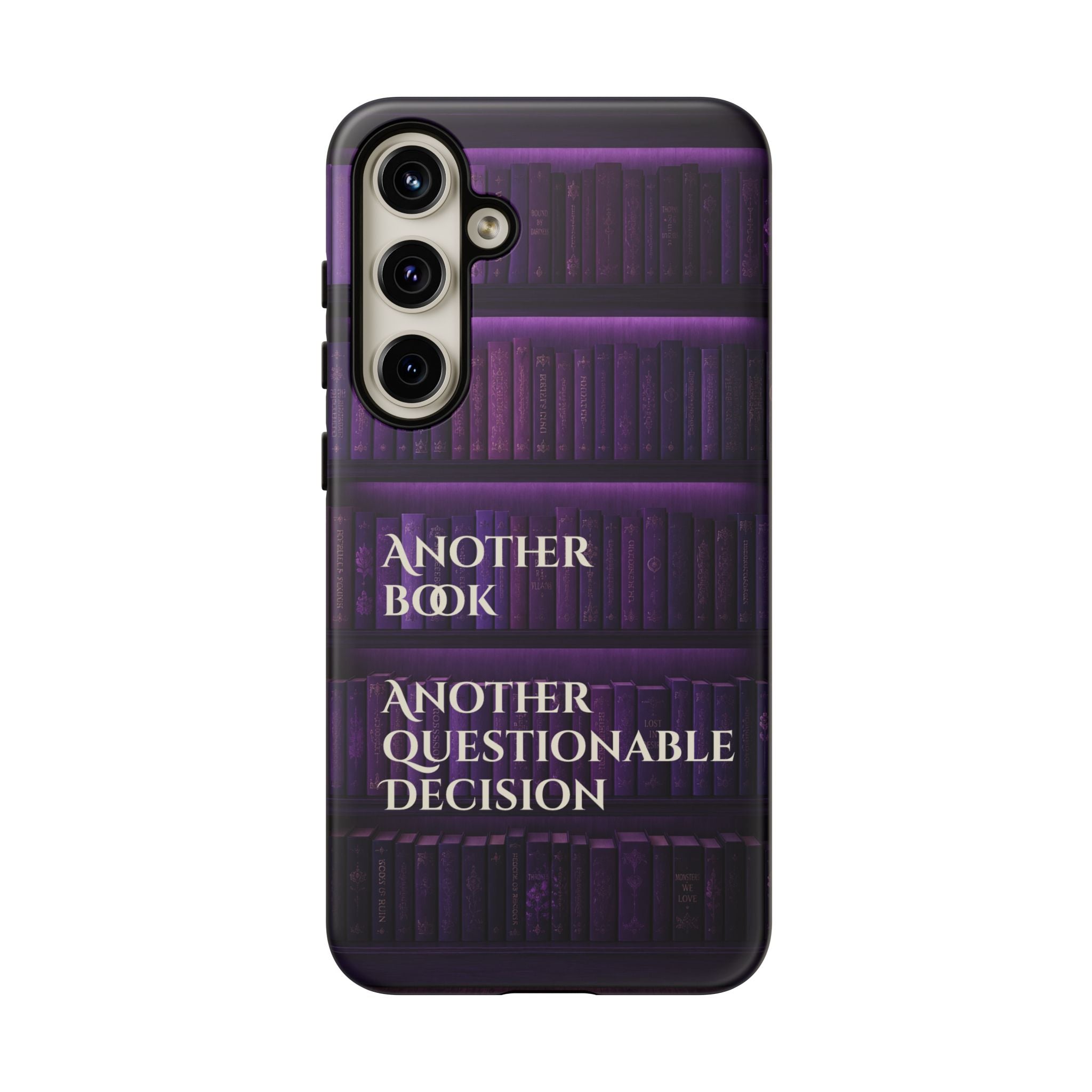 Another Book, Another Questionable Decision Phone Case