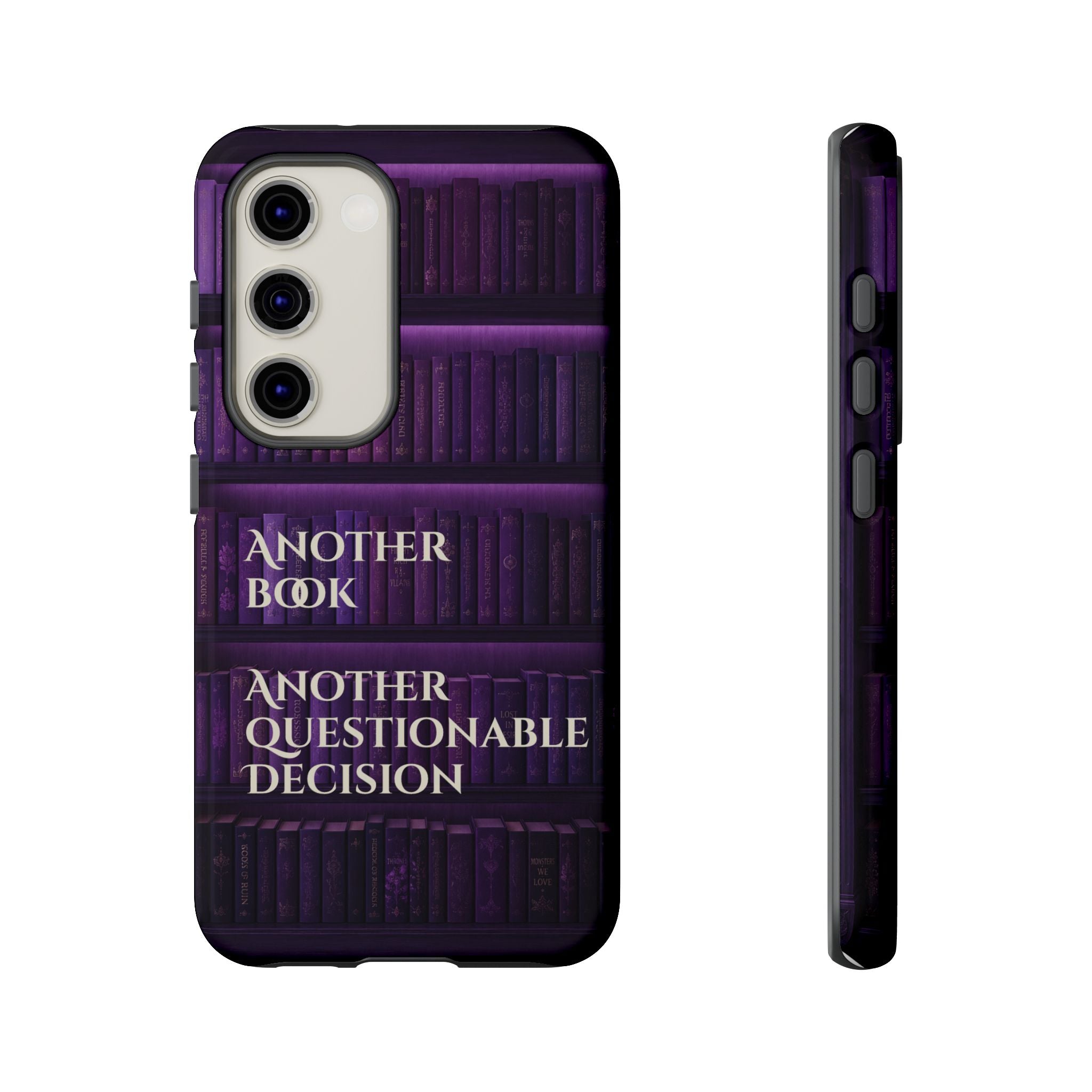 Another Book, Another Questionable Decision Phone Case