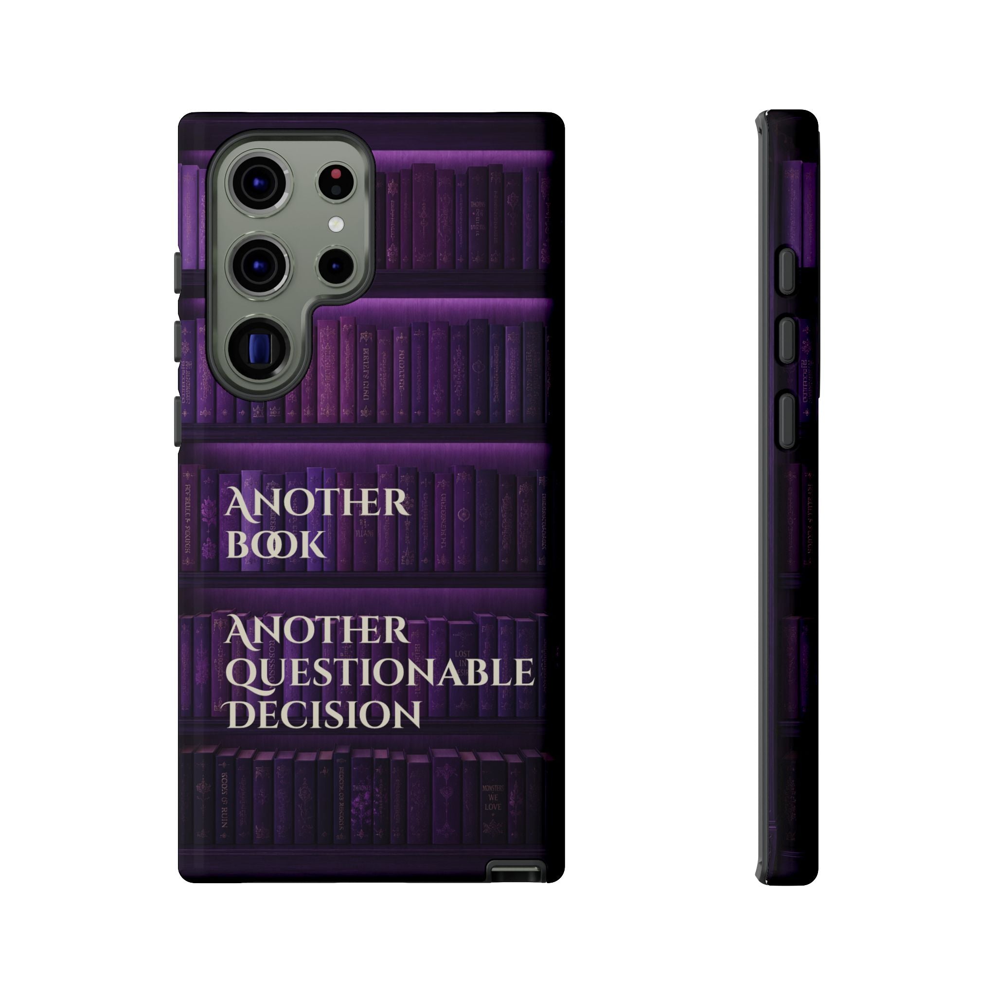 Another Book, Another Questionable Decision Phone Case