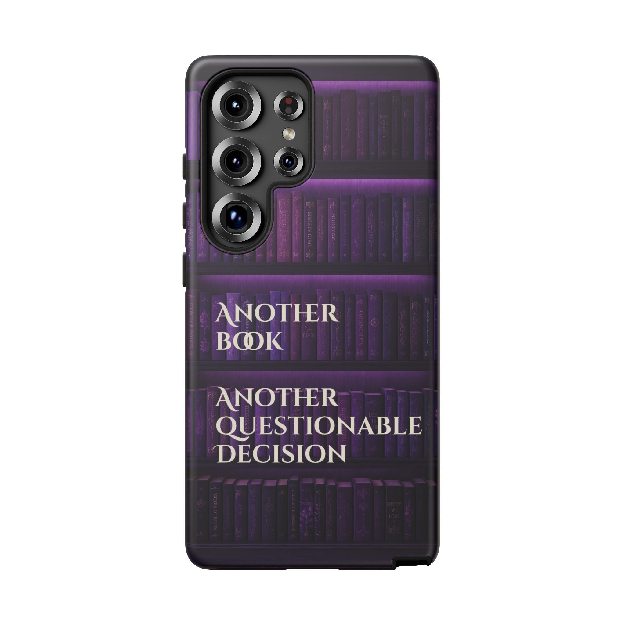Another Book, Another Questionable Decision Phone Case