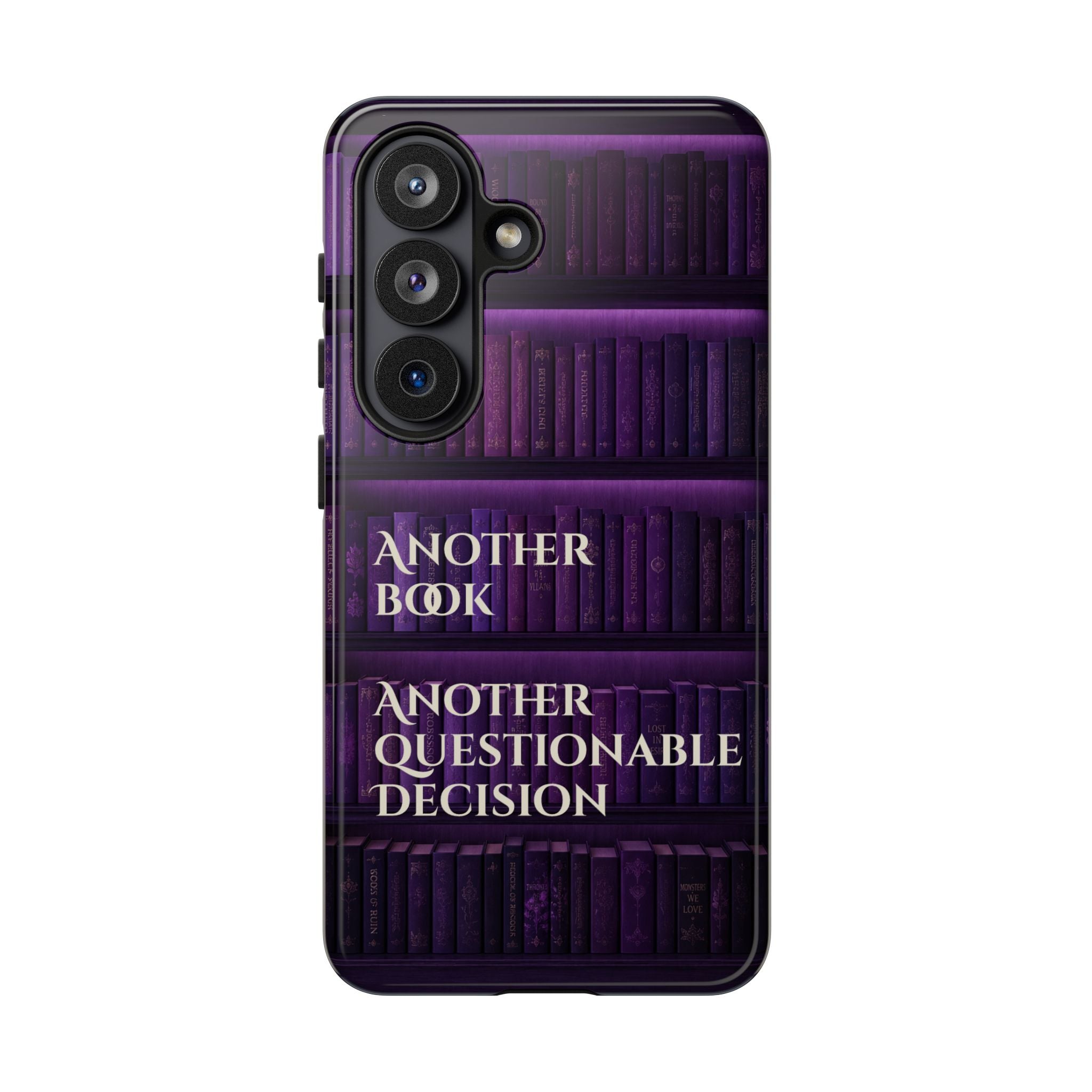 Another Book, Another Questionable Decision Phone Case