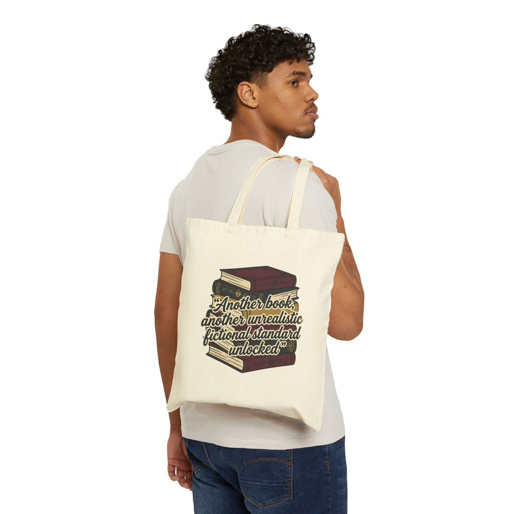 "Another book, another unrealistic fictional standard unlocked" Tote